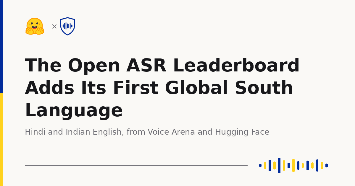 Hugging Face intègre l'hindi et l'anglais indien à son classement ASR open